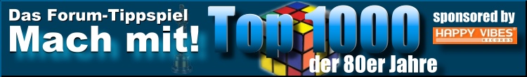 Das Langzeit-Tippspiel vom Sounds of the 80s Forum +++ Melde dich an!